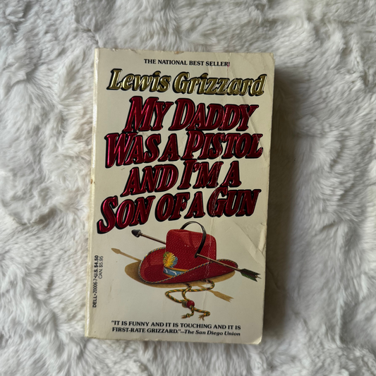 "My Daddy Was A Pistol And I'm A Son Of A Gun" (1988)