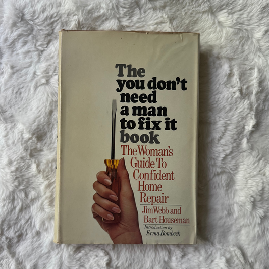 "The You Don't Need A Man To Fix It Book" (1973)